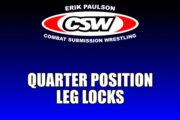 Quarter Position Leg Locks